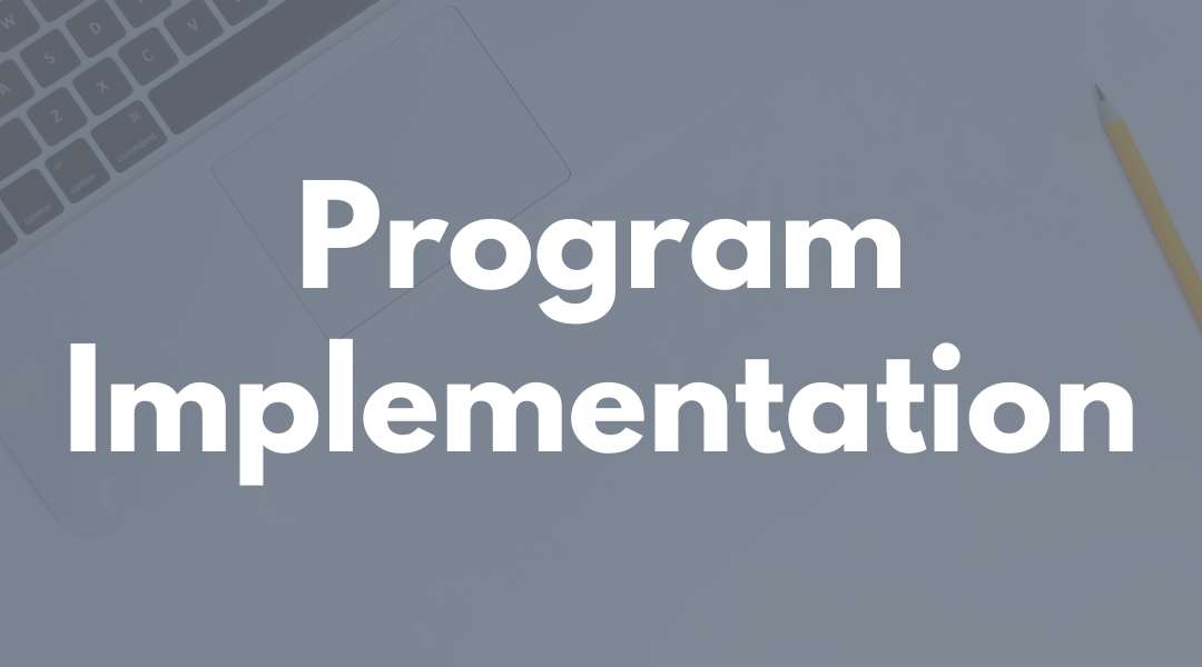 Program Implementation